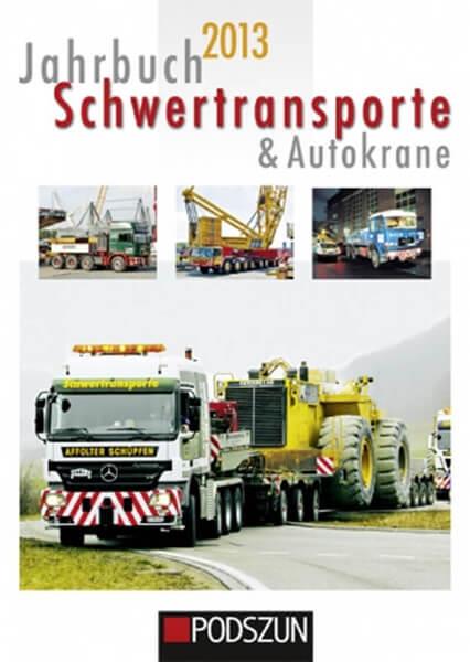 Jahrbuch Schwertransporte und Autokrane 2013 - gedrucktes Buch zum Bestpreis! - verwuester.net