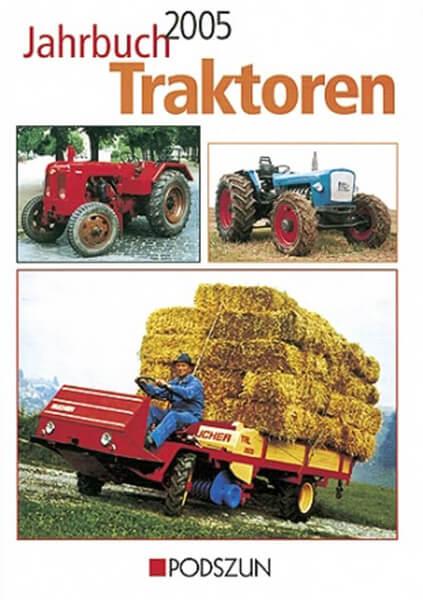Jahrbuch Traktoren 2005 - gedrucktes Buch zum Bestpreis! - verwuester.net