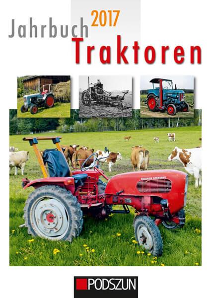 Jahrbuch Traktoren 2017 - gedrucktes Buch zum Bestpreis! - verwuester.net