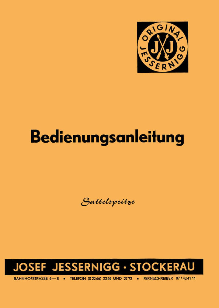 Jessernigg Sattelspritze Kombi und Polybran Membranpumpe P45 und A.P., Bedienungsanleitung, Buchcover
