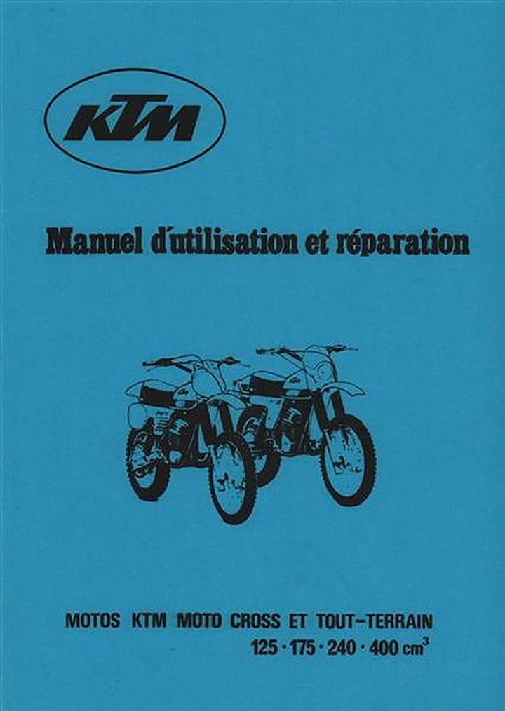 KTM Motorfahrzeugbau 125 - 175 - 240 - 400 ccm Moto Cross et Tout-Terrain, Manuel d utilisation et reparation (only Engine), Buchcover