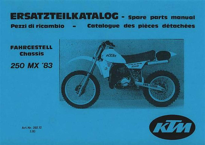 KTM Motorfahrzeugbau 250 MX `83, nur Fahrgestell, Ersatzteilkatalog, Buchcover