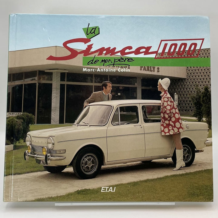 La Simca 1000 de mon pere