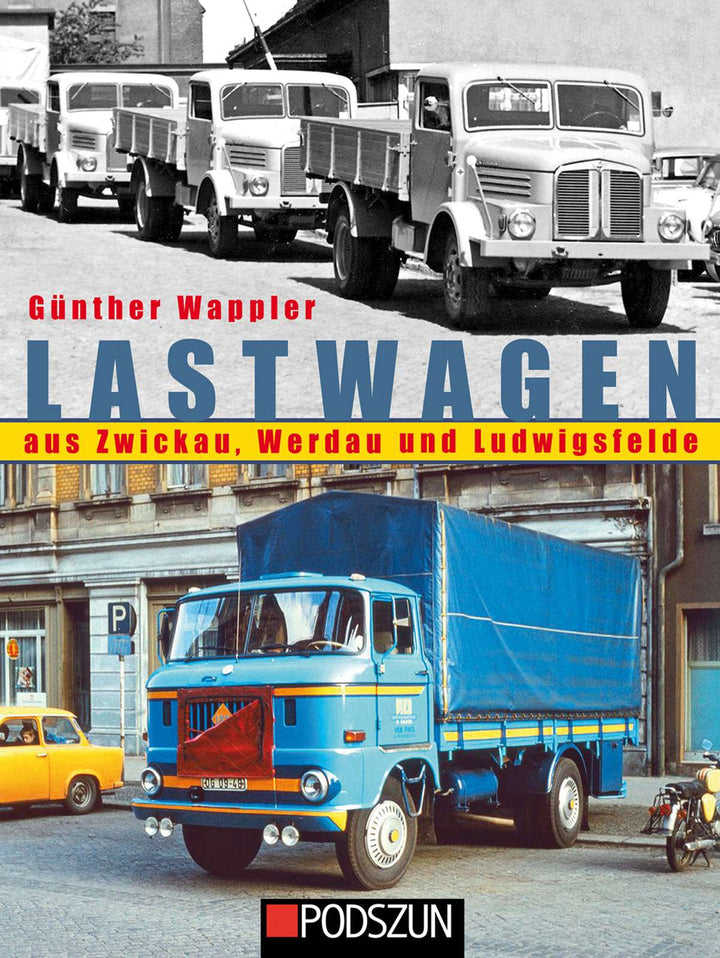 Lastwagen aus Zwickau, Werdau und Ludwigsfelde, Buchcover