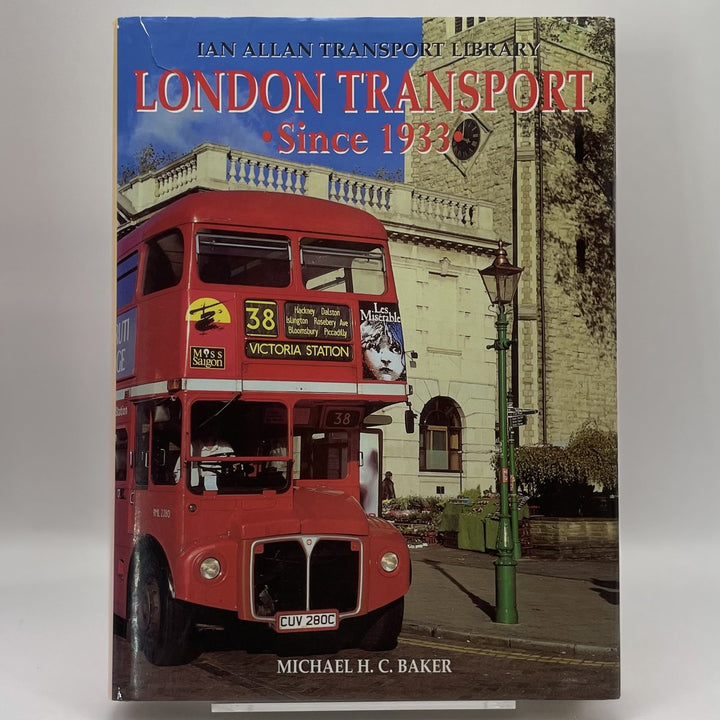 London Transport Since 1933 (Ian Allan Transport Library)