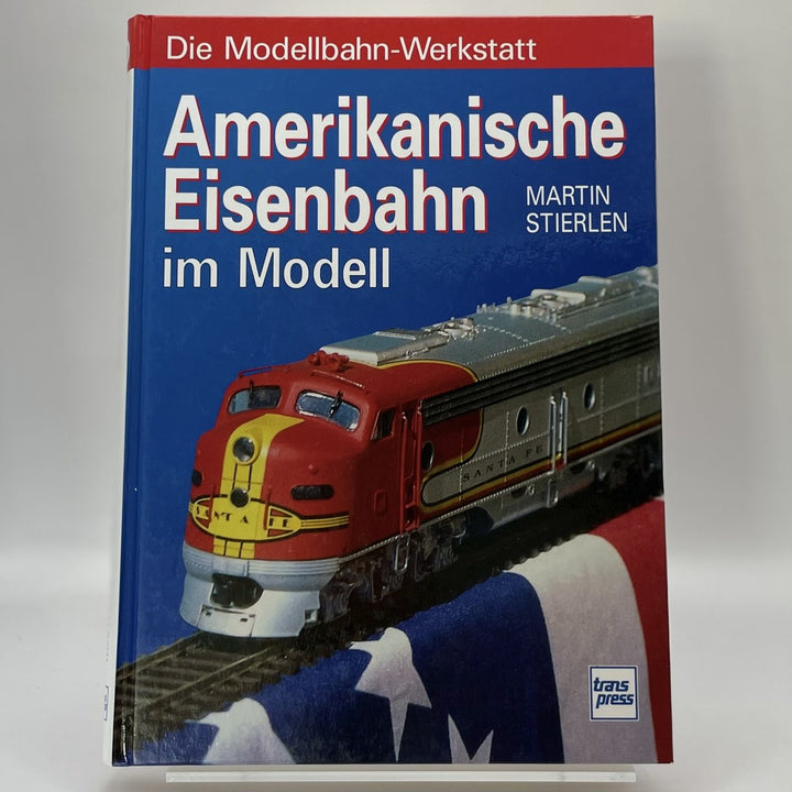 Amerikanische Eisenbahn im Modell