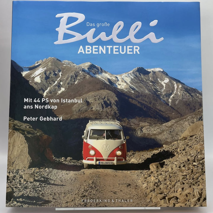 Das grosse Bulli-Abenteuer
