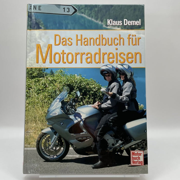 Das Handbuch für Motorradreisen