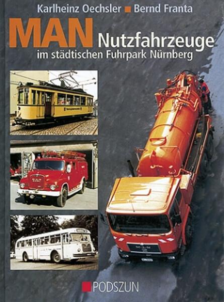 MAN Nutzfahrzeuge im städtischen Fuhrpark Nürnberg - gedrucktes Buch zum Bestpreis! - verwuester.net