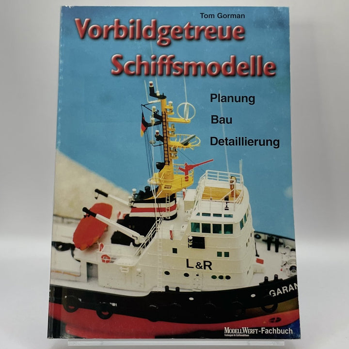 Vorbildgetreue Schiffsmodelle