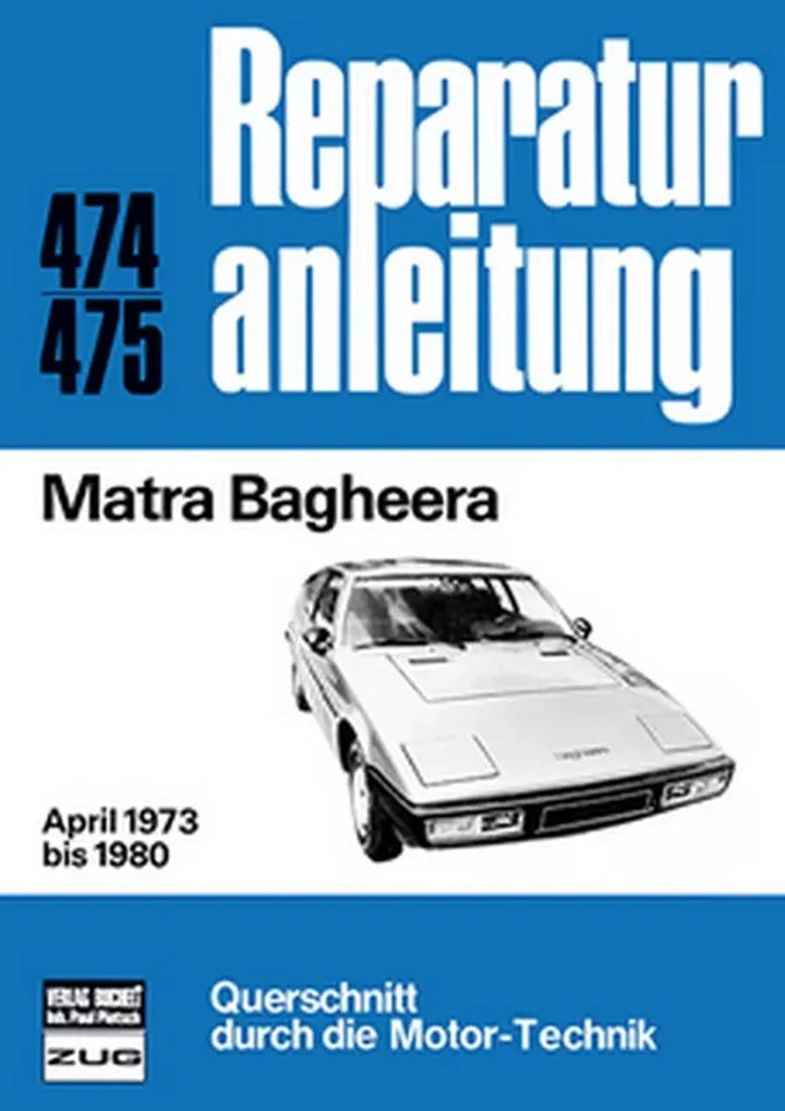 Matra Bagheera und Murena Reparaturanleitung und Werkstatthandbuch - gedrucktes Buch zum Bestpreis! - verwuester.net