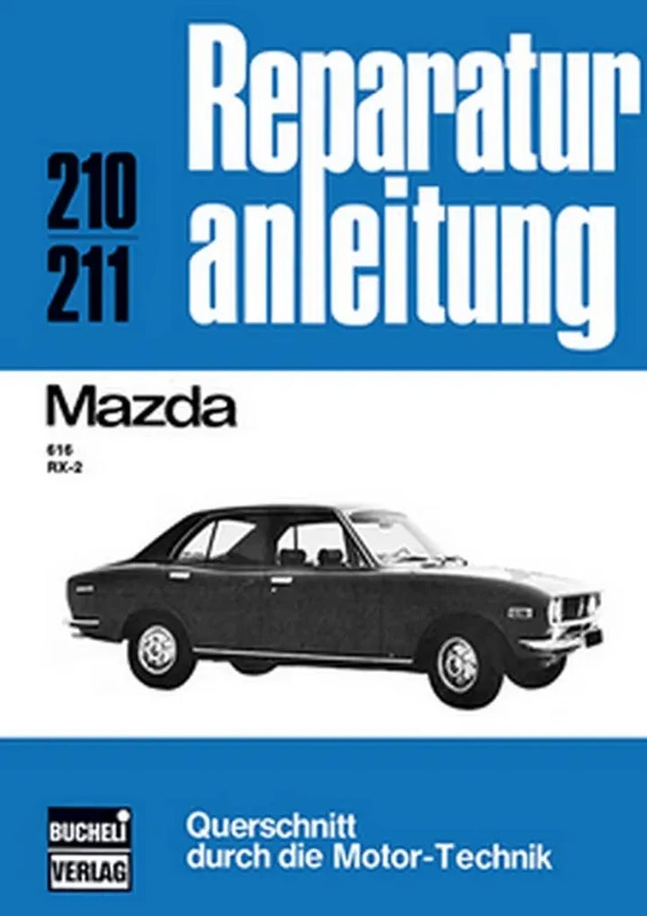 Mazda 616 Reparaturanleitung und Werkstatthandbuch - gedrucktes Buch zum Bestpreis! - verwuester.net