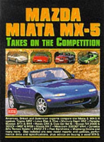 Mazda Miata MX-5 - Takes On the Competition (Head to Head S.) - gedrucktes Buch zum Bestpreis! - verwuester.net