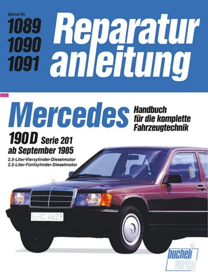 Mercedes-Benz 190 (W201) Reparaturanleitung und Werkstatthandbuch - gedrucktes Buch zum Bestpreis! - verwuester.net