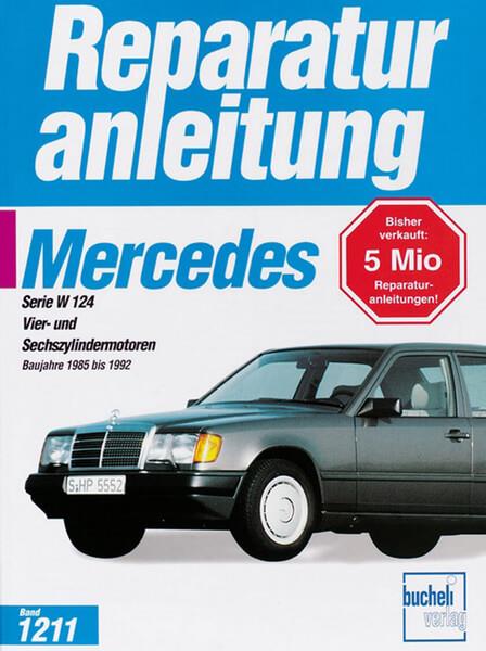 Mercedes-Benz 200/300 E (W 124) - Reparaturbuch - gedrucktes Buch zum Bestpreis! - verwuester.net