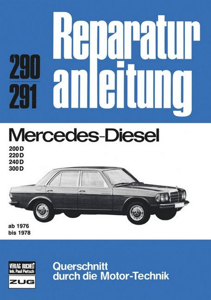 Mercedes-Benz Diesel 200/220/240/300 76-78 - Reparaturbuch, Buchcover