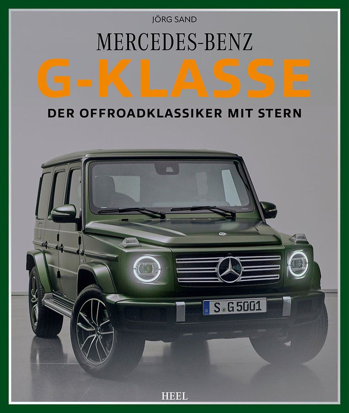 Mercedes-Benz G-Klasse - Der Off-Road Klassiker mit Stern, Buchcover