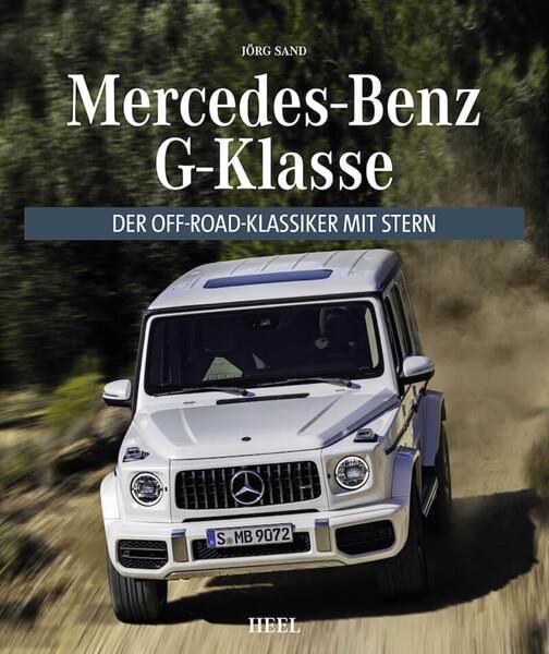 Mercedes-Benz G-Klasse - Der Off-Road Klassiker mit Stern - gedrucktes Buch zum Bestpreis! - verwuester.net