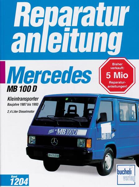 Mercedes-Benz MB 100 D Kleintransporter - Reparaturbuch - gedrucktes Buch zum Bestpreis! - verwuester.net