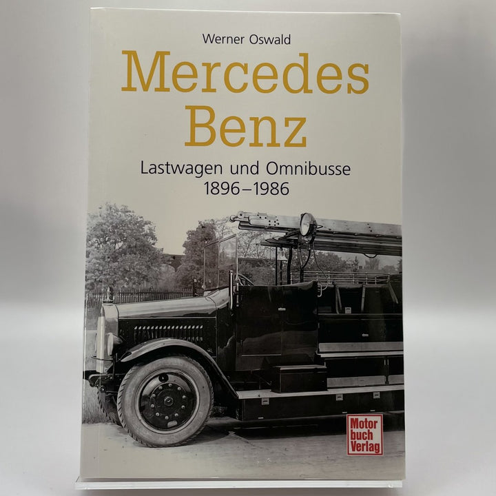 Mercedes-Benz Lastwagen und Omnibusse 1896-1986