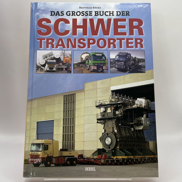 Das grosse Buch der Schwertransporter