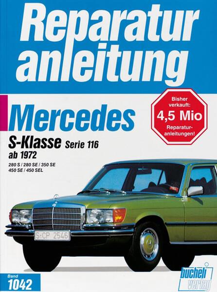 Mercedes Serie 116 ab 1972 - Reparaturbuch - gedrucktes Buch zum Bestpreis! - verwuester.net