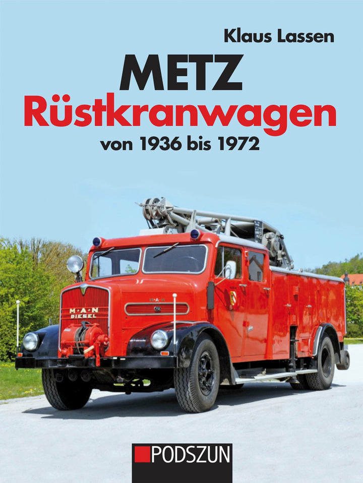 Metz Rüstkranwagen von 1936 bis 1972, Buchcover