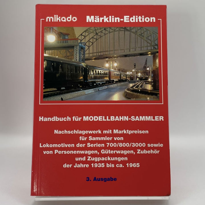 mikado Märklin-Edition. Handbuch für Modellbahn-Sammler