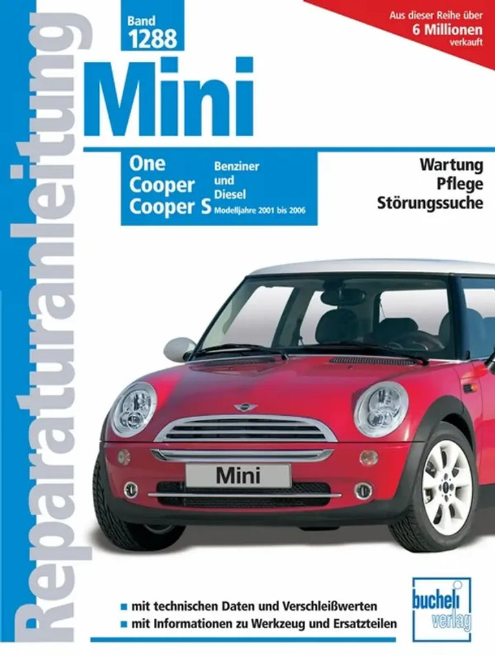 Mini R50 und R53 Reparaturanleitung und Werkstatthandbuch 2001 bis 2006 - gedrucktes Buch zum Bestpreis! - verwuester.net