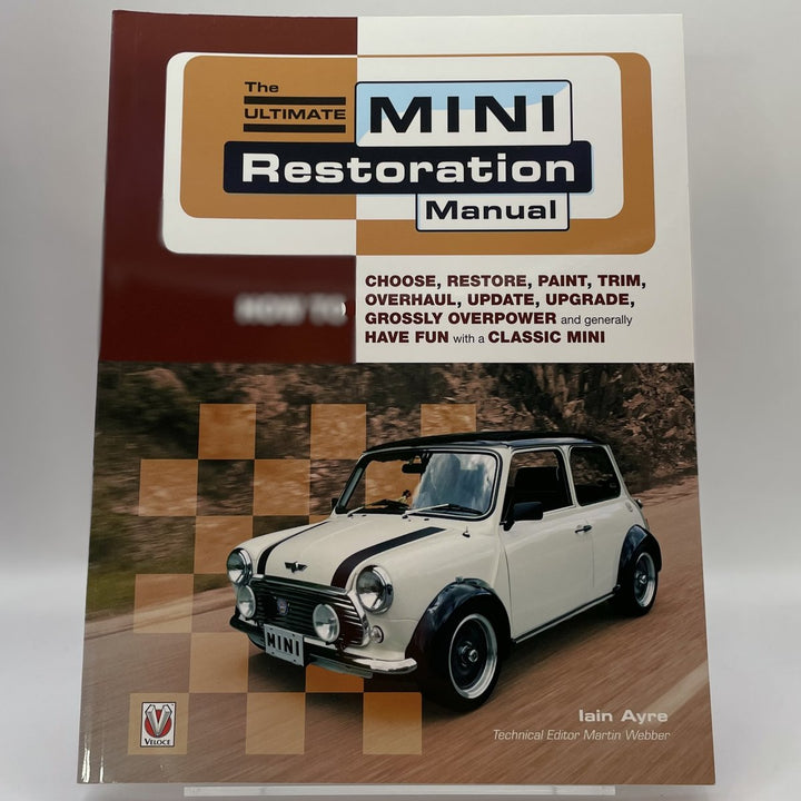 Ultimate Mini Restoration Manual