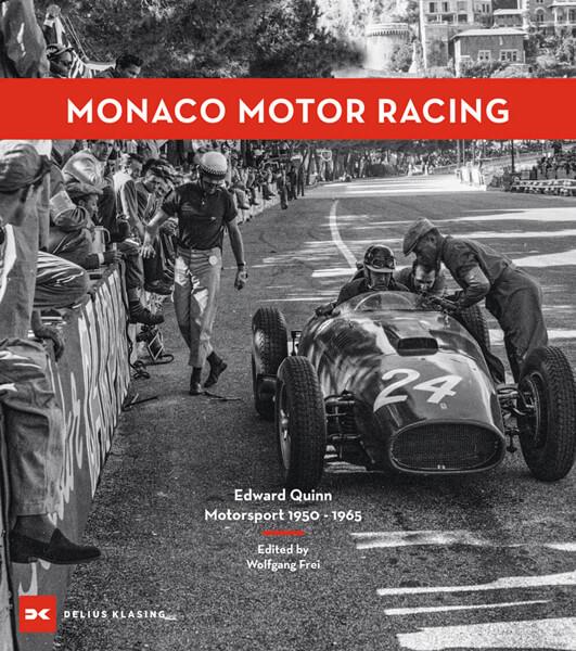 Monaco Motor Racing - Edward Quinn. Motorsport 1950 - 1965 - gedrucktes Buch zum Bestpreis! - verwuester.net