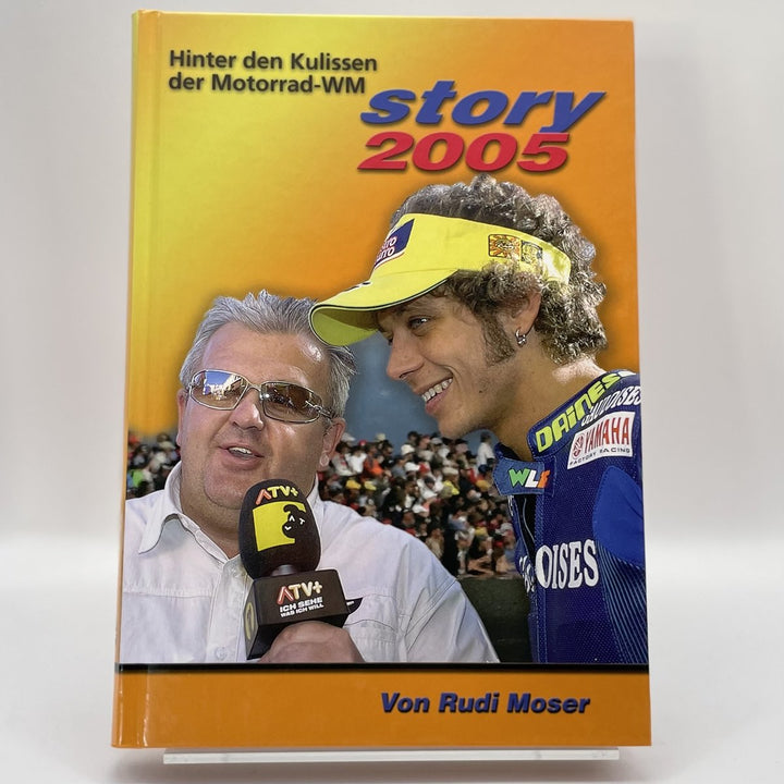 Moto GP Story 2005 Ein Blick hinter die Kulissen der Motorrad WM