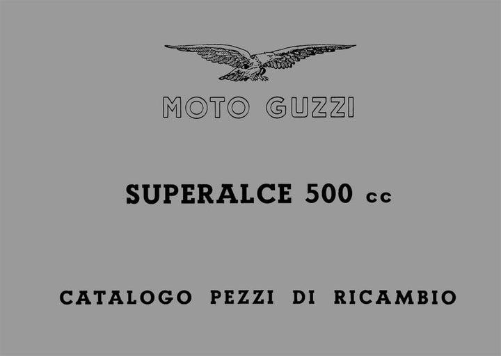 Moto Guzzi Superalce 500 cc, Catalogo pezzi di ricambio, Buchcover