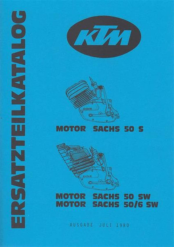 KTM Motorfahrzeugbau Motor Sachs 50 S, 50 SW, 50/6 SW, Ersatzteilkatalog, Buchcover