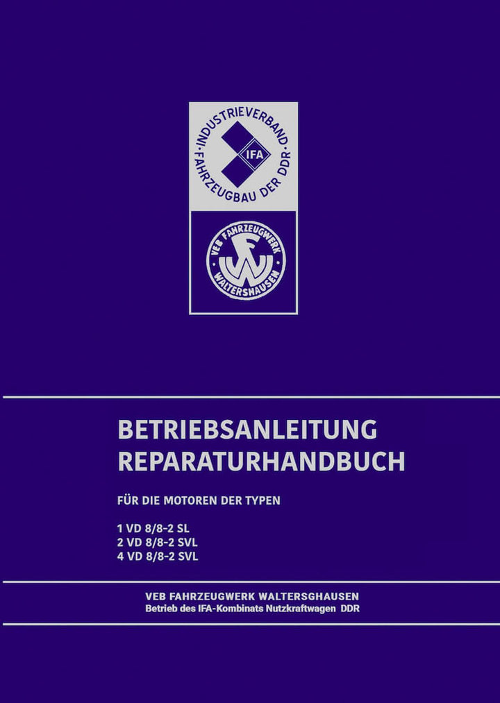 IFA Motoren 1VD8/8-2SL 2VD8/8-2SVL 4VD8/8-2SVL Betrieb & Reparatur, Buchcover