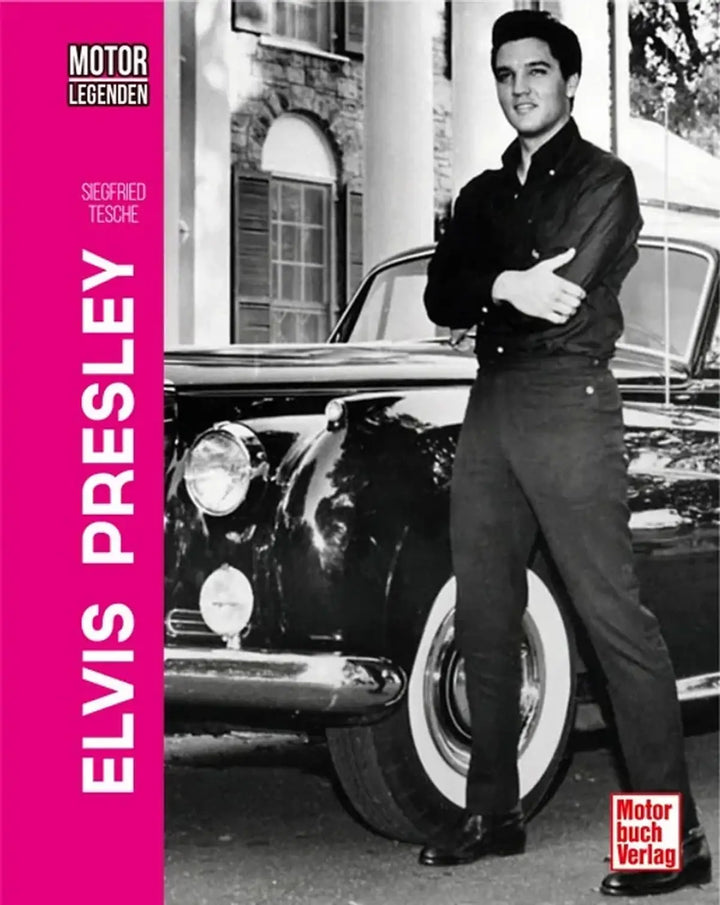 Motorlegenden Elvis Presley, Der King und seine Fahrzeuge - gedrucktes Buch zum Bestpreis! - verwuester.net