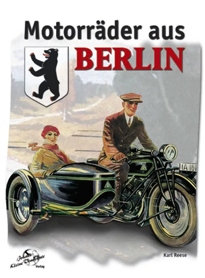 Motorräder aus Berlin, Alle Motorräder, Motorroller und Mopeds aus Berliner und Brandenburger Herstellung - gedrucktes Buch zum Bestpreis! - verwuester.net
