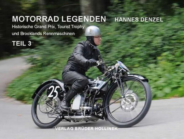 Motorrad Legenden - Teil 3 - Historische GP, TT und Brooklands Rennmaschinen - gedrucktes Buch zum Bestpreis! - verwuester.net