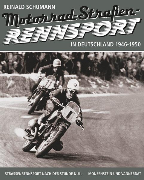 Motorrad-Straßenrennsport 1946-1950 - gedrucktes Buch zum Bestpreis! - verwuester.net