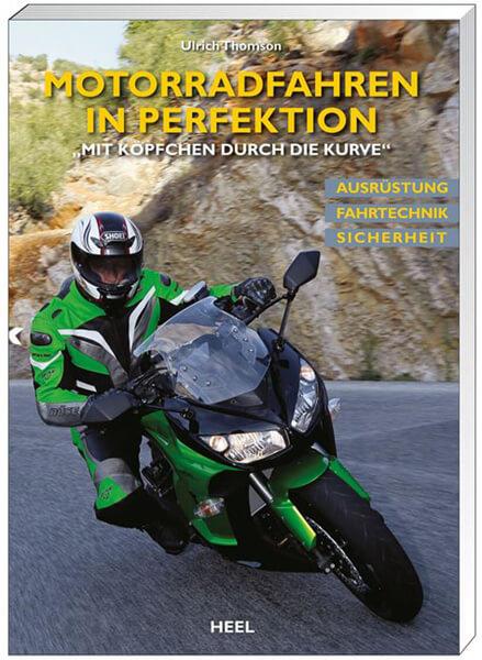 Motorradfahren in Perfektion - gedrucktes Buch zum Bestpreis! - verwuester.net