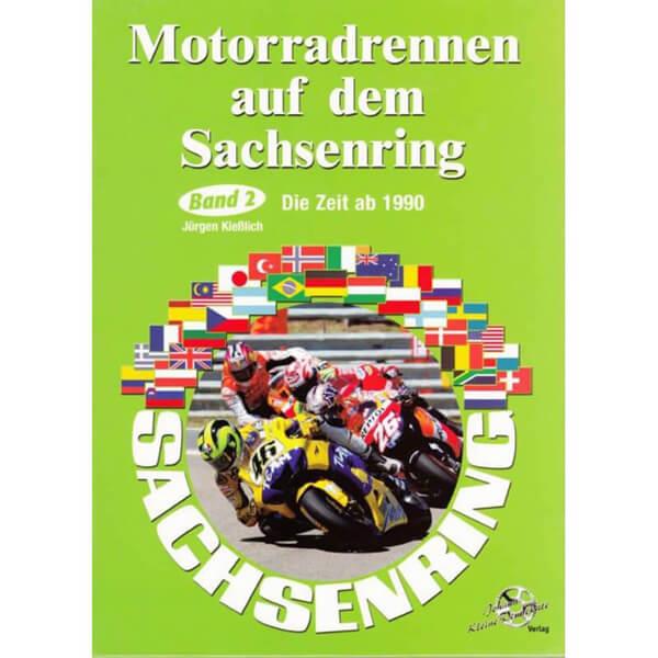 Motorradrennen auf dem Sachsenring - Band 2 - Die Zeit ab 1990 - gedrucktes Buch zum Bestpreis! - verwuester.net