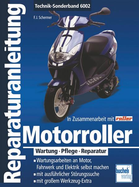 Motorroller - Reparaturbuch - gedrucktes Buch zum Bestpreis! - verwuester.net
