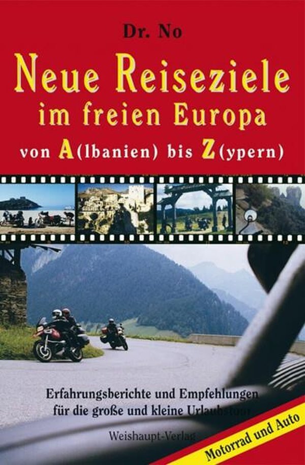 Neue Reiseziele im freien Europa von A(lbanien) bis Z(ypern) - gedrucktes Buch zum Bestpreis! - verwuester.net