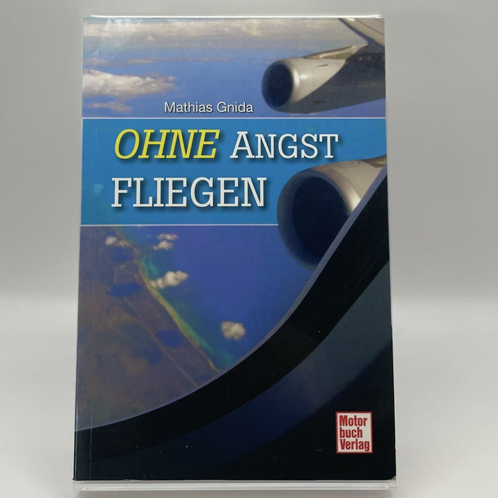 Ohne Angst fliegen