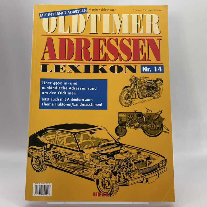 Oldtimer-Adressen-Lexikon. In- und ausländische Adressen rund um den Oldtimer / Oldtimer-Adressen-Lexikon Nr. 14