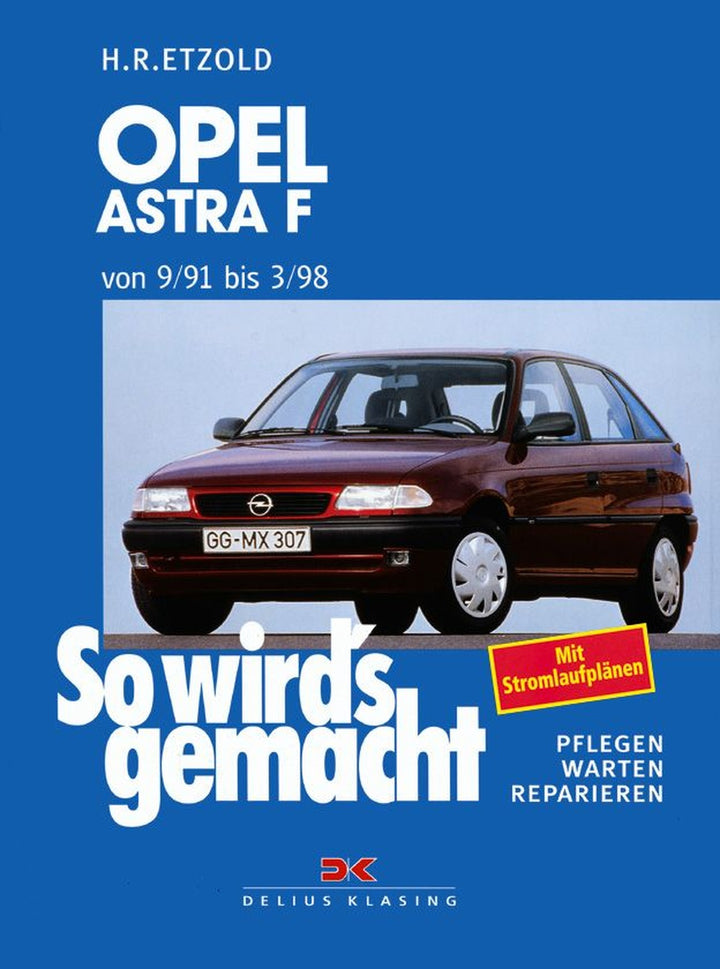 Opel Astra F 9/91 bis 3/98 - Reparaturbuch, Buchcover