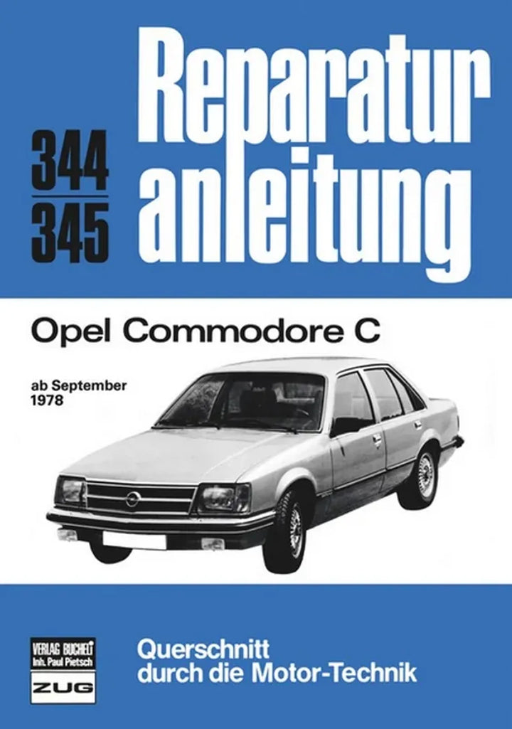 Opel Commodore Reparaturanleitung und Werkstatthandbuch - gedrucktes Buch zum Bestpreis! - verwuester.net