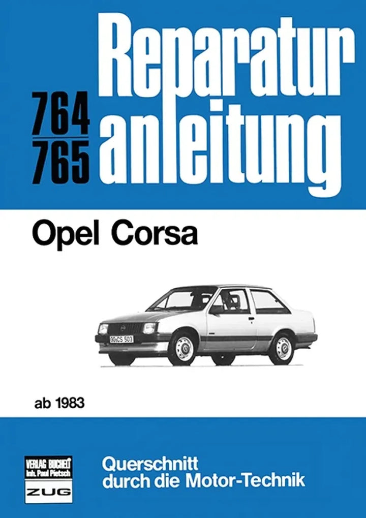 Opel Corsa Reparaturanleitung und Werkstatthandbuch 1983 - gedrucktes Buch zum Bestpreis! - verwuester.net