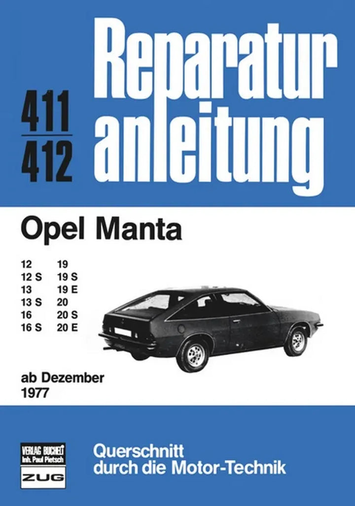 Opel Manta und Ascona Reparaturanleitung und Werkstatthandbuch - gedrucktes Buch zum Bestpreis! - verwuester.net
