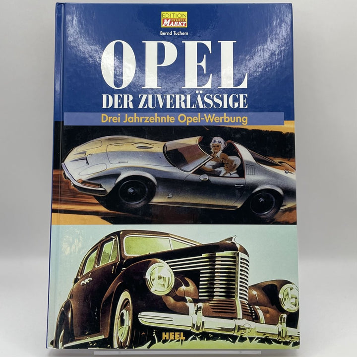 Opel - Der Zuverlässige